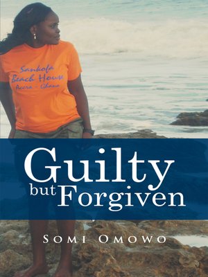 cover image of Guilty but Forgiven